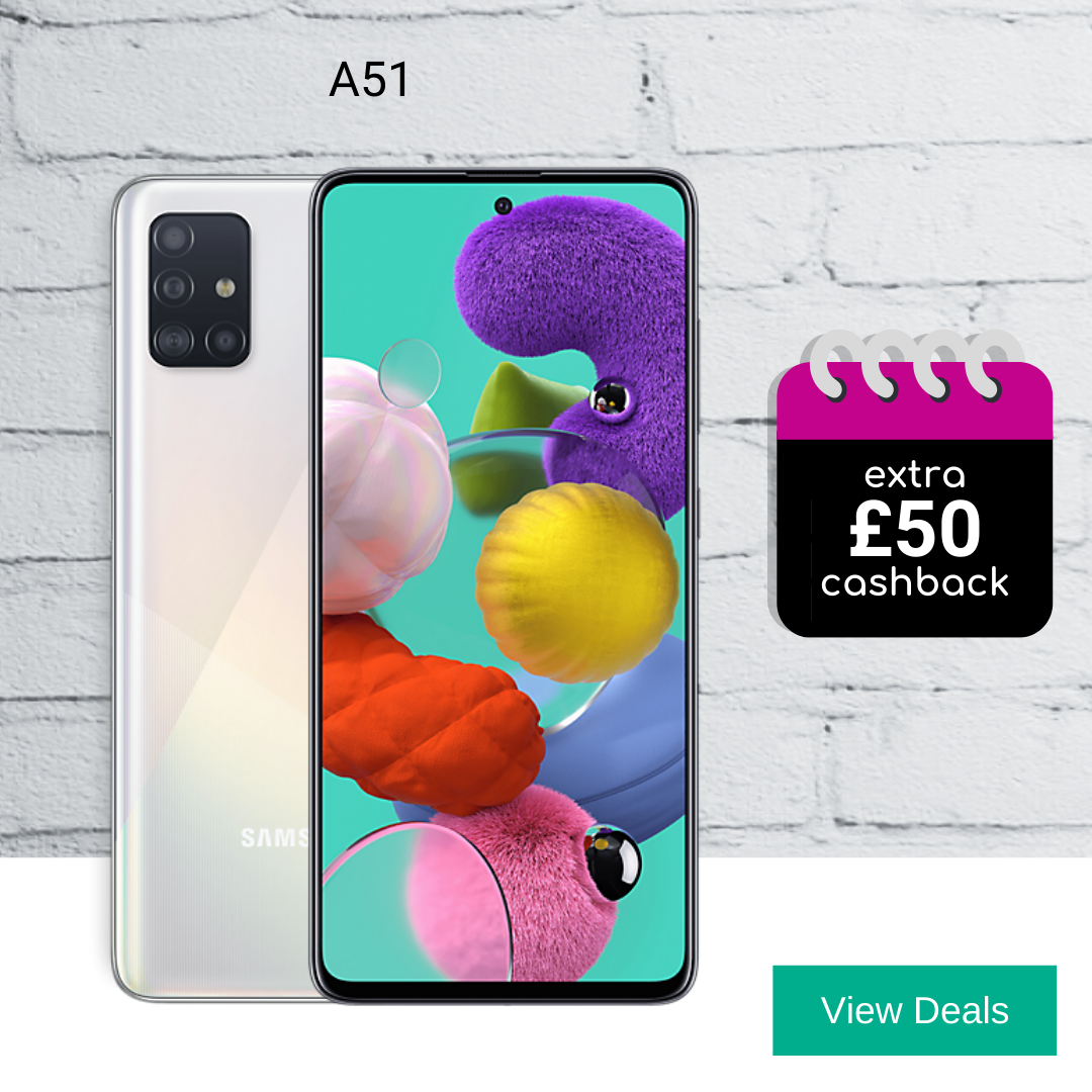 Cheapest deals for Samsung A51 with extra £50 cashback.