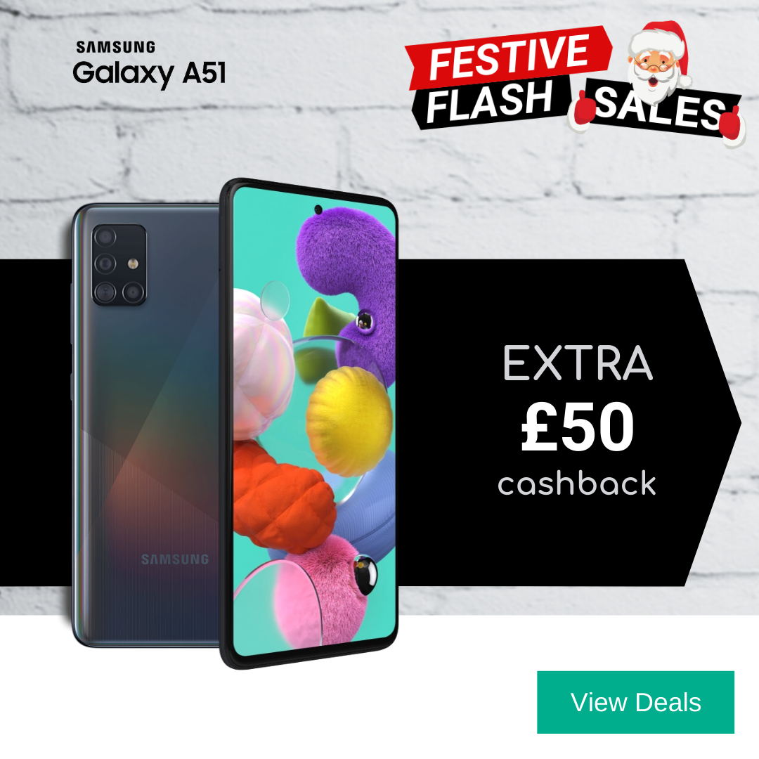 Best deals for Samsung A51 with an extra £50 cashback direct from Samsung