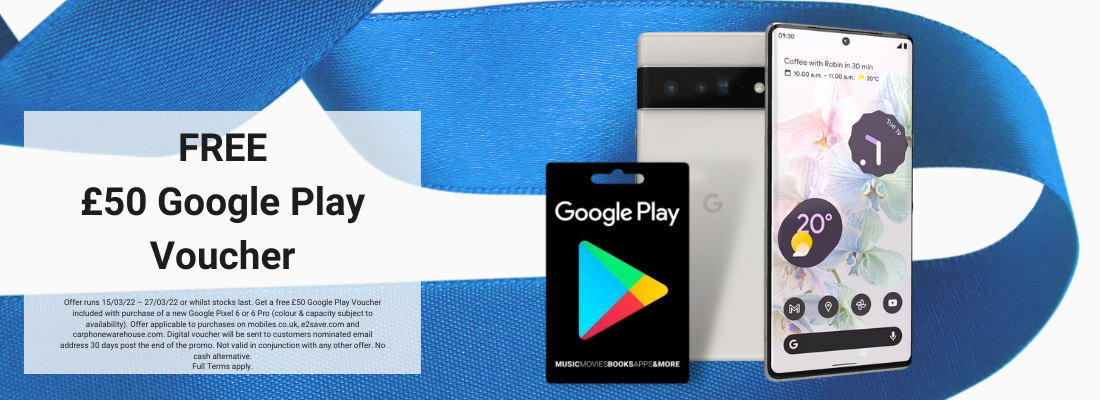 Free £50 Google Play Voucher with Google Pixel 6 and 6 Pro Deals