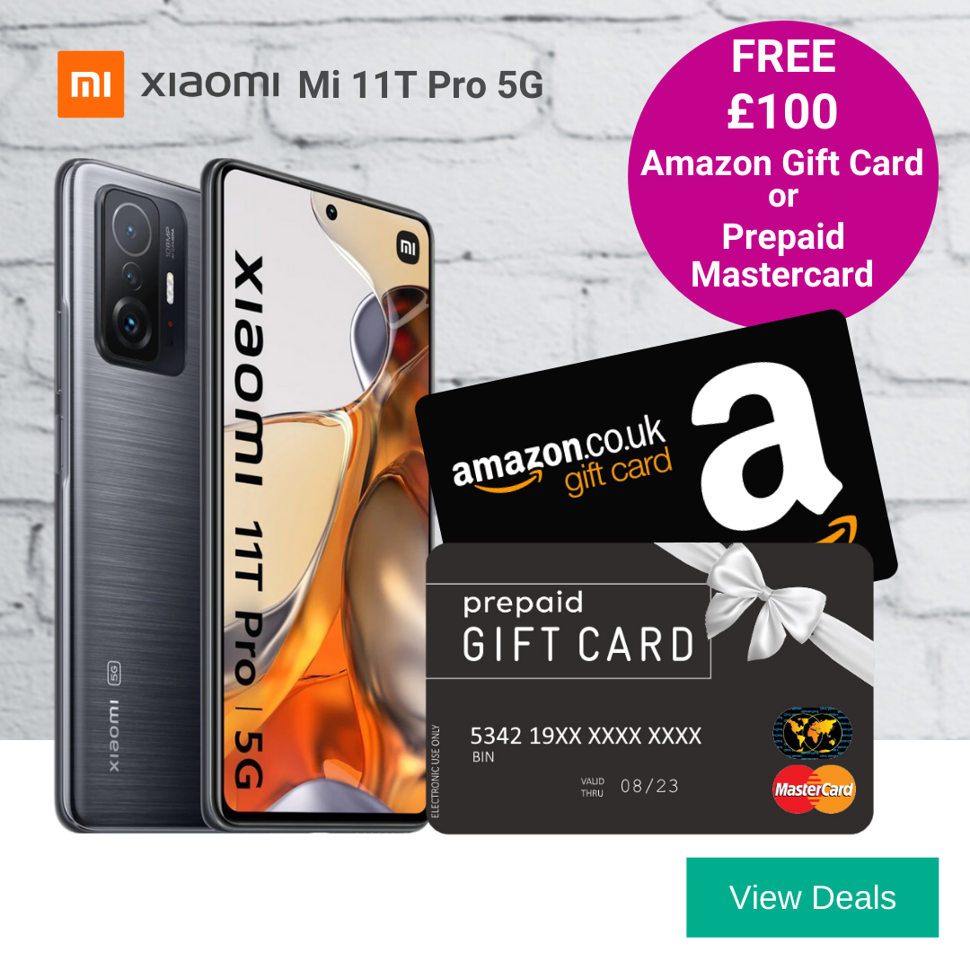 Xiaomi 11T Pro deals with 6 months half price line rental and Free £100 Amazon Gift Card or prepaid Mastercard