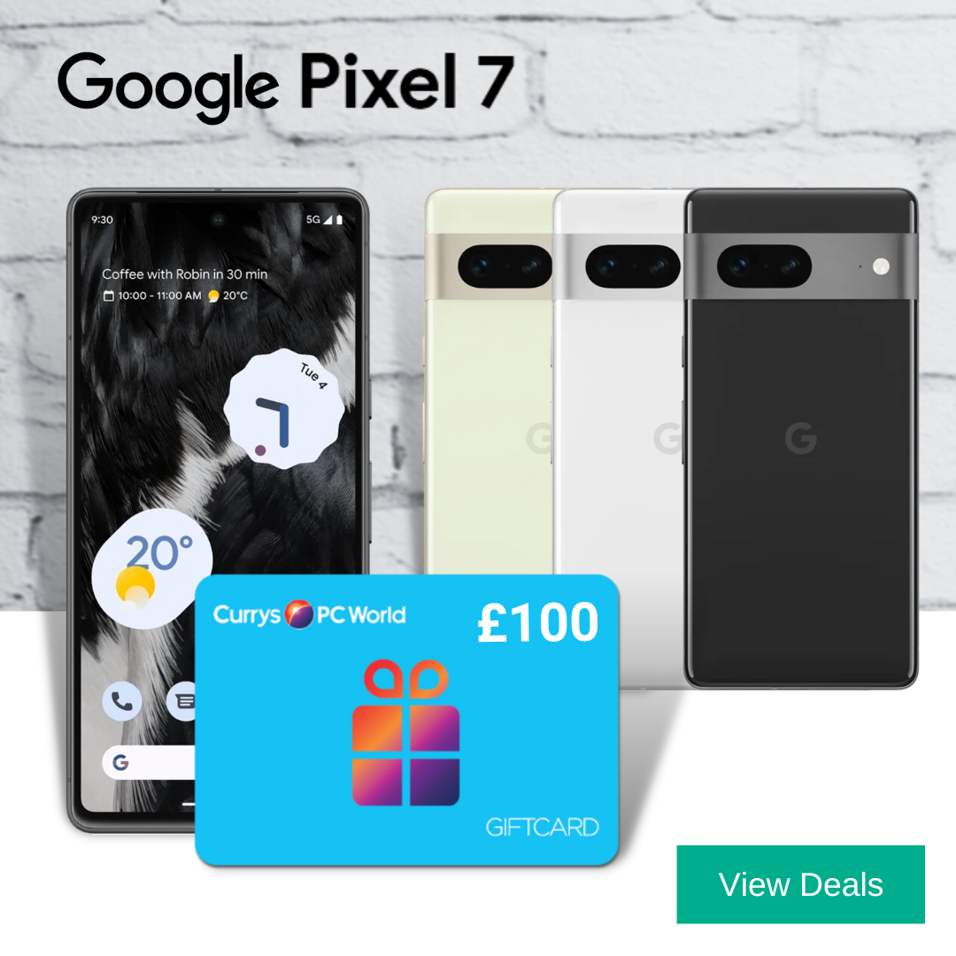Free £100 Currys Gift Card with Google Pixel 7 Deals