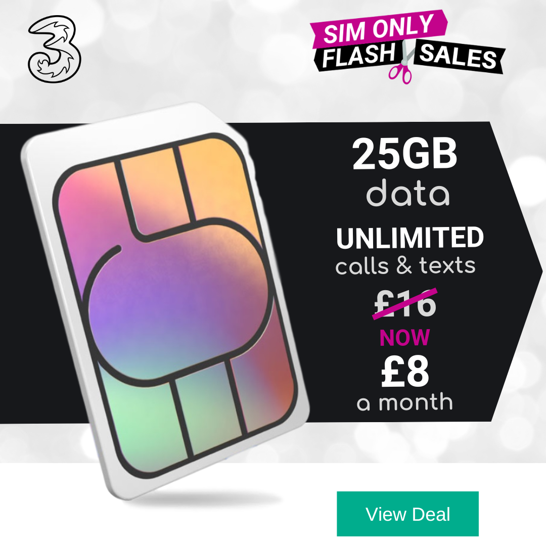 Three SIM Card Deals Offering 25GB Data For Just £8 A Month