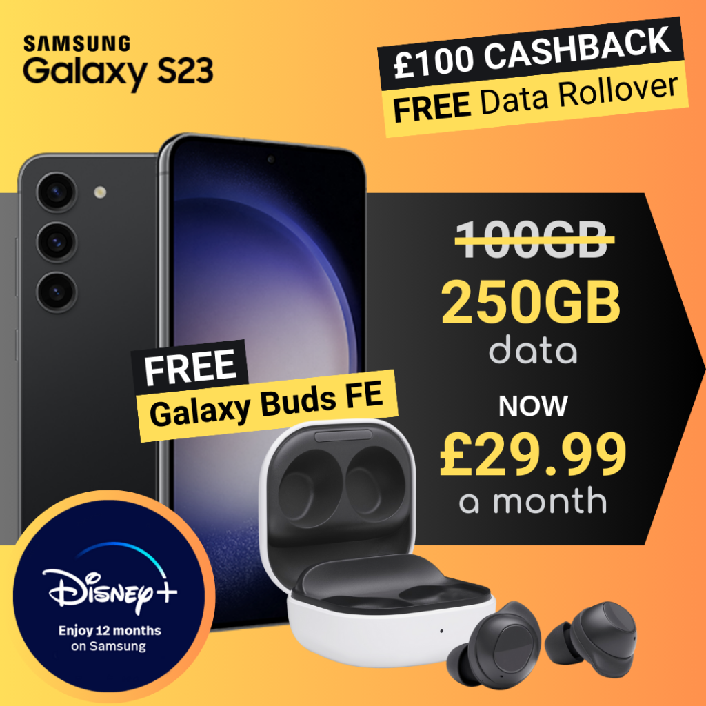 Samsung Galaxy S23 Black Friday Deals with Free Galaxy Buds FE, £100 Cashback and 12 Months Free Disney+