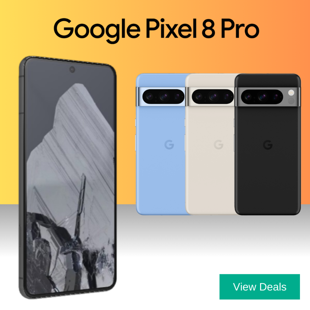 Google Pixel 8 Pro Deals
