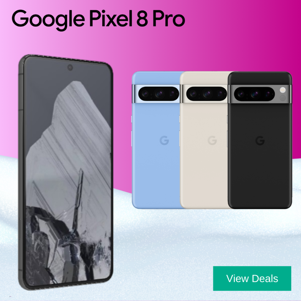 Pixel 8 Pro Deals