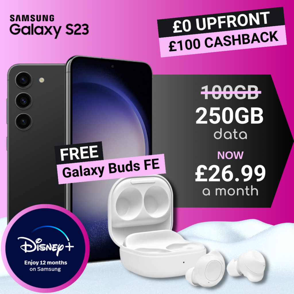 Free Galaxy Buds, Disney+ and £100 Cashback with Samsung Galaxy S23 Deals